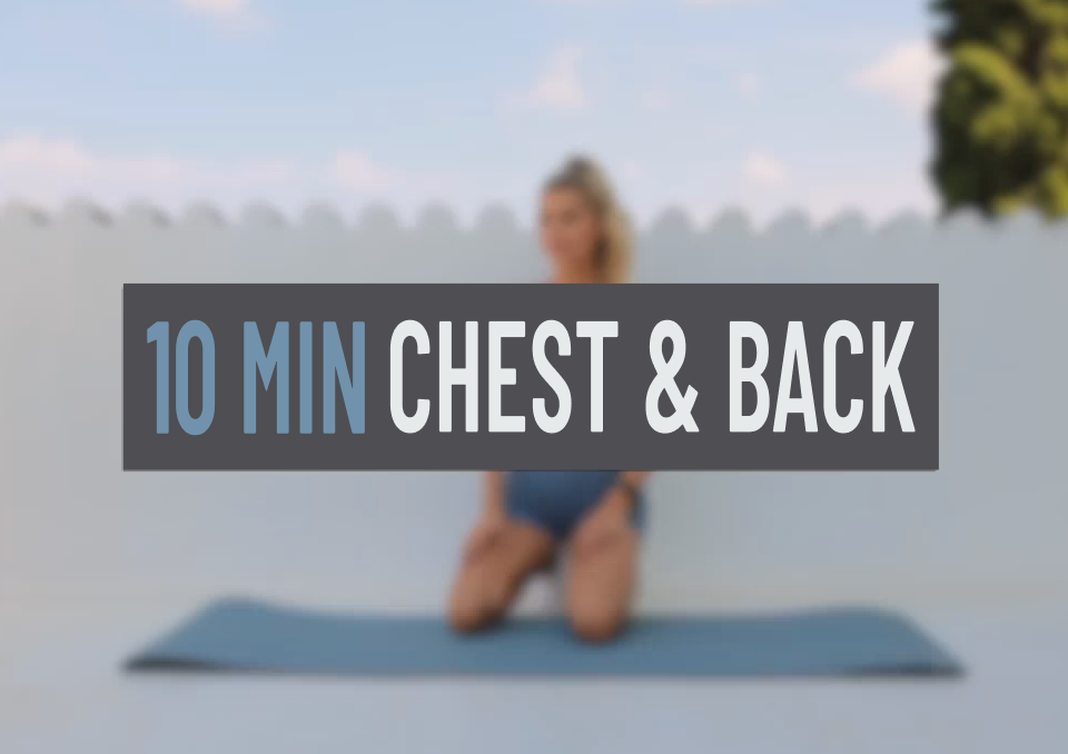 10 MIN CHEST AND BACK WORKOUT